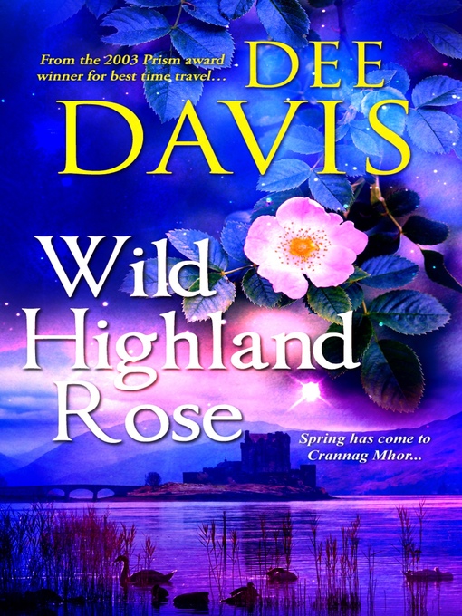 Title details for Wild Highland Rose by Dee Davis - Available